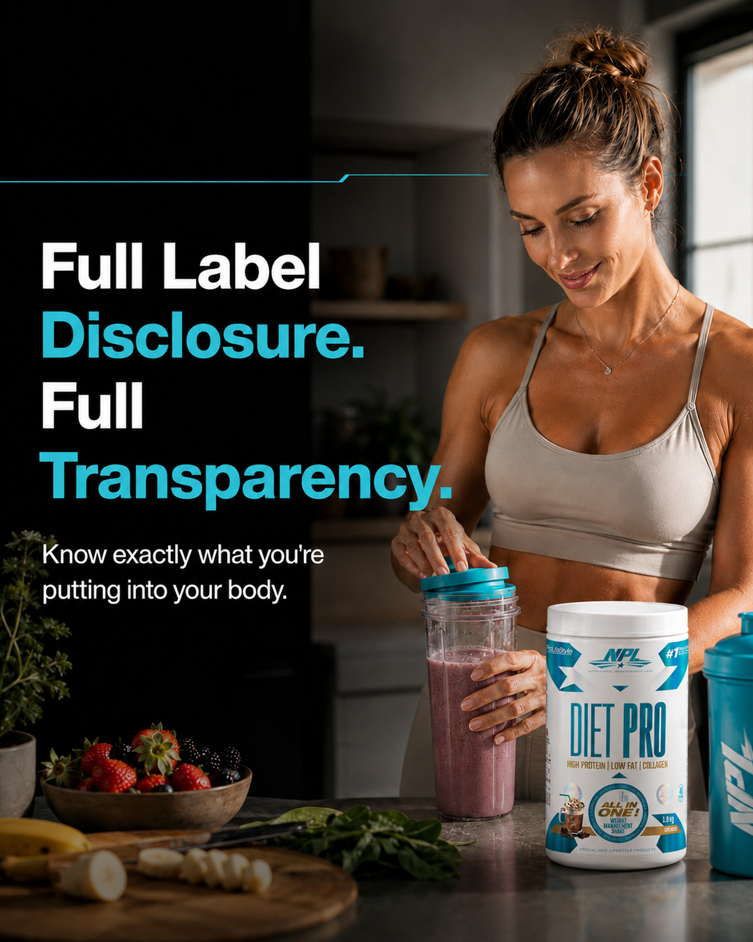 Full label disclosure, full transparency — know exactly what you are putting into your body