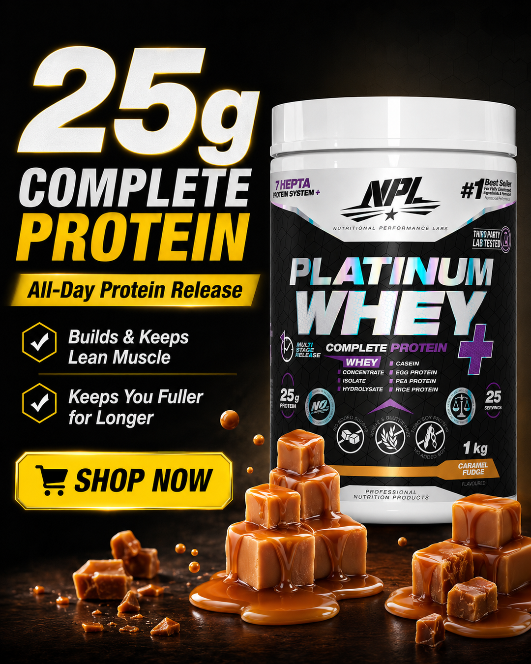 Platinum Whey Plus — 25g complete protein, all-day protein release, builds and keeps lean muscle, keeps you fuller for longer, 7 HEPTA multi-stage protein system